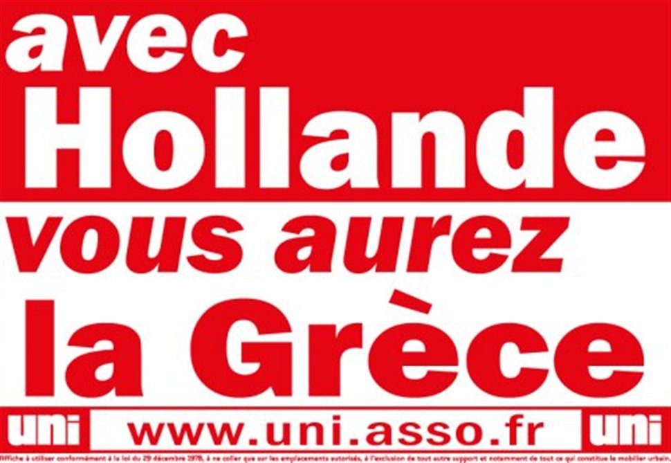 «Με τον Ολάντ, θα γίνετε Ελλάδα»