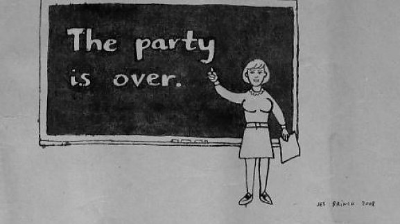 «The party is over»