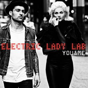 «You and Me» από τους Electric Lady Lab