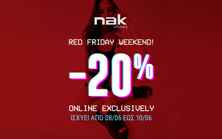 Red Friday Weekend στα Nak shoes με -20% για τις online αγορές σας