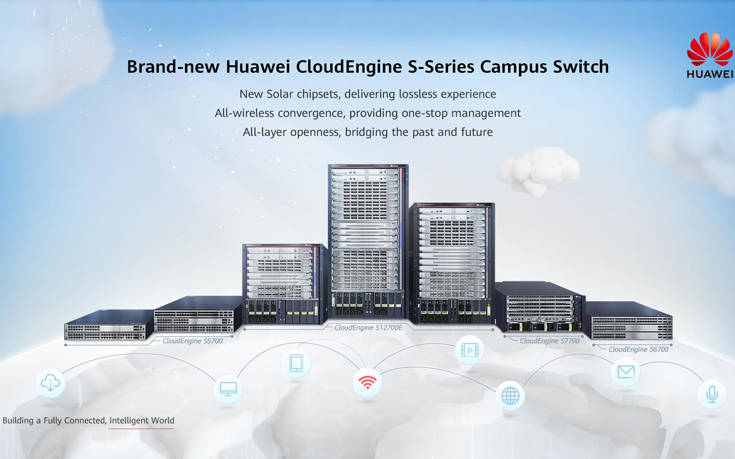 Η Huawei Εγκαινιάζει την Ολοκαίνουργια Σειρά Campus Μεταγωγών  και Λύσεων CloudEngine S-Series