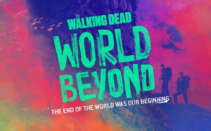 Πρεμιέρα για την σειρά «The Walking Dead: World Beyond»: Ο κόσμος 10 χρόνια μετά το ξέσπασμά της αποκάλυψης
