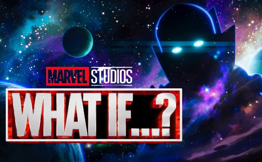 What If&#8230;?: Το trailer για την νέα εντυπωσιακή σειρά της Marvel είναι γεγονός