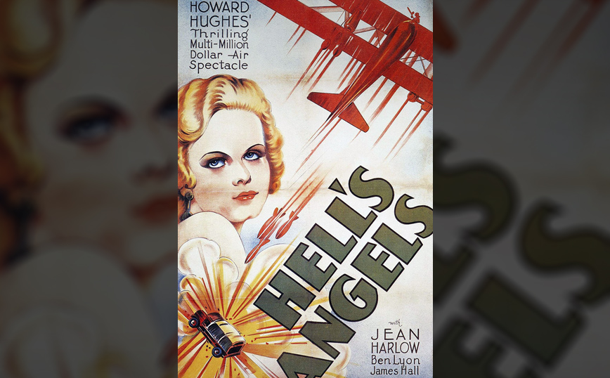 Hell&#8217;s Angels &#8211; Η ταινία του 1930 που στα γυρίσματά της σκοτώθηκαν 4 άτομα