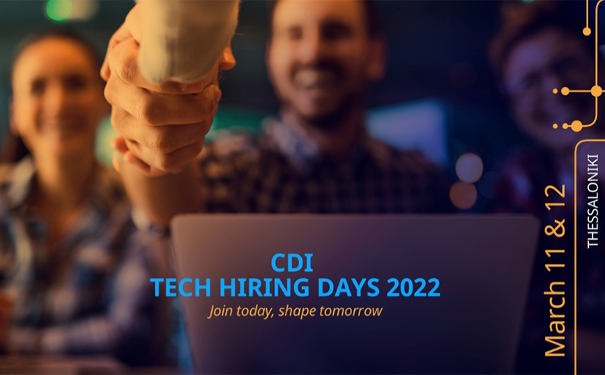 Το CDI Tech Hiring Days 2022 ευκαιρία για νέους να ανεβάσουν την καριέρα τους σε άλλο επίπεδο