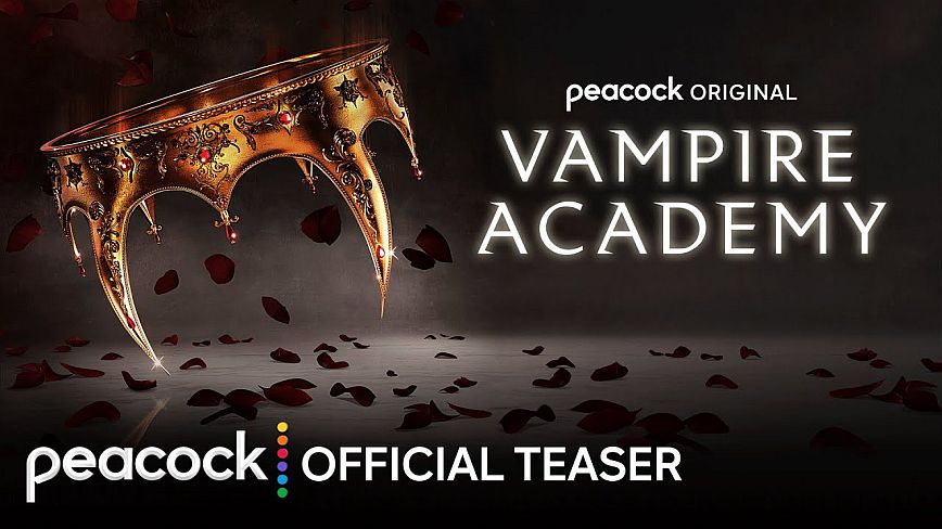 Vampire Academy: Δείτε το teaser για την νέα σειρά βαμπίρ του Peacock