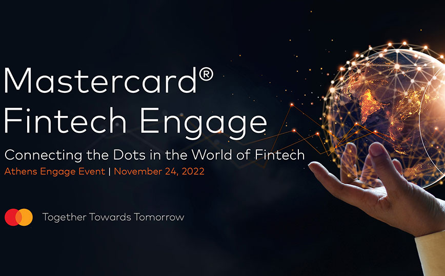 Mastercard Fintech Engage: Στην Αθήνα o 2ος σταθμός της Ευρωπαϊκής πρωτοβουλίας για fintech εταιρείες