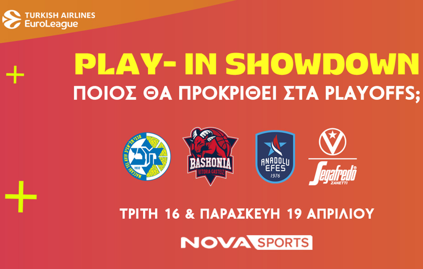 Το μπασκετικό υπερθέαμα της EuroLeague συνεχίζεται με τα Play – In Showdown και & Play Offs αποκλειστικά στο Novasports!