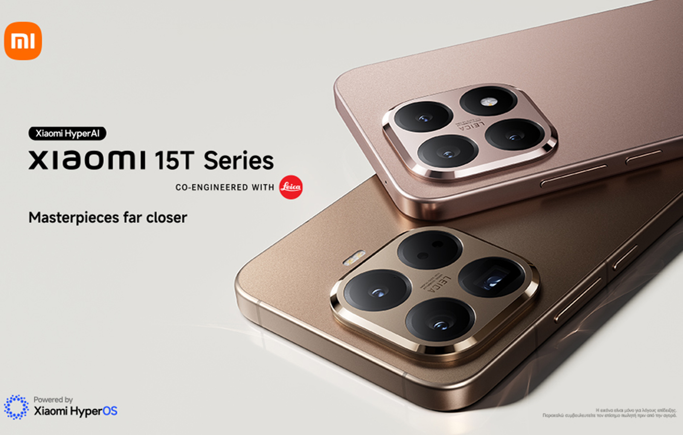 Xiaomi 15T Series: Ήρθε για να αλλάξει όσα ξέρεις για τη φωτογραφία, το AI και την premium εμπειρία