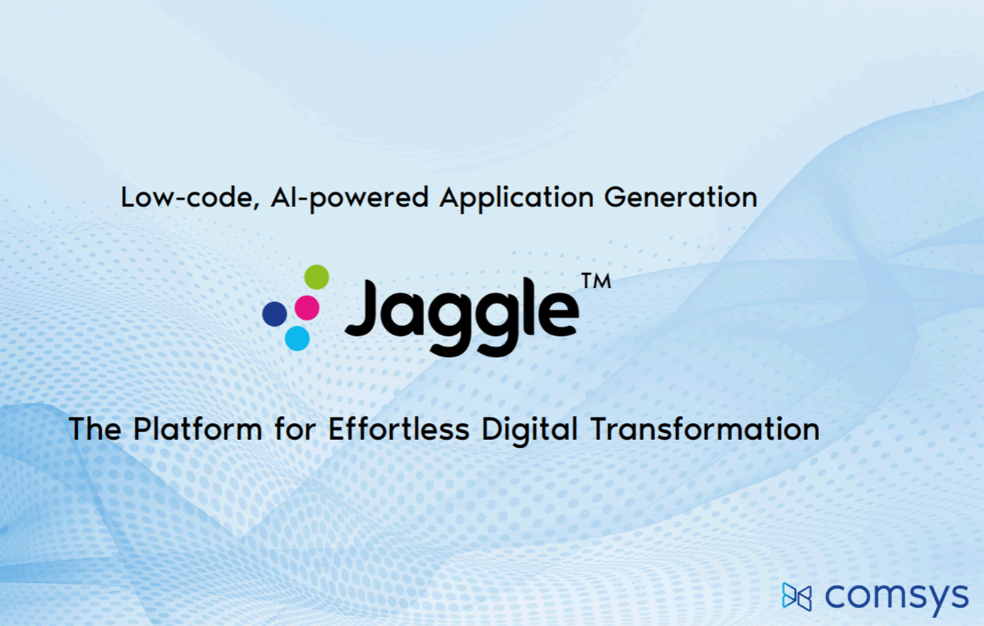 Η Comsys παρουσίασε επίσημα το Jaggle.eu – την ελληνική πλατφόρμα Low-code με ενσωματωμένη τεχνητή νοημοσύνη (AI) 