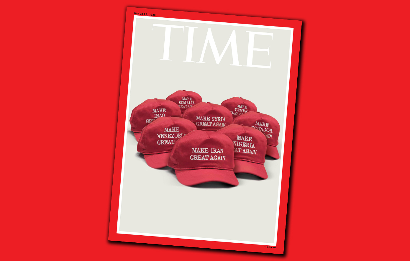 «Make Iran Great Again»: Το καυστικό εξώφυλλο του Time για τον Ντόναλντ Τραμπ