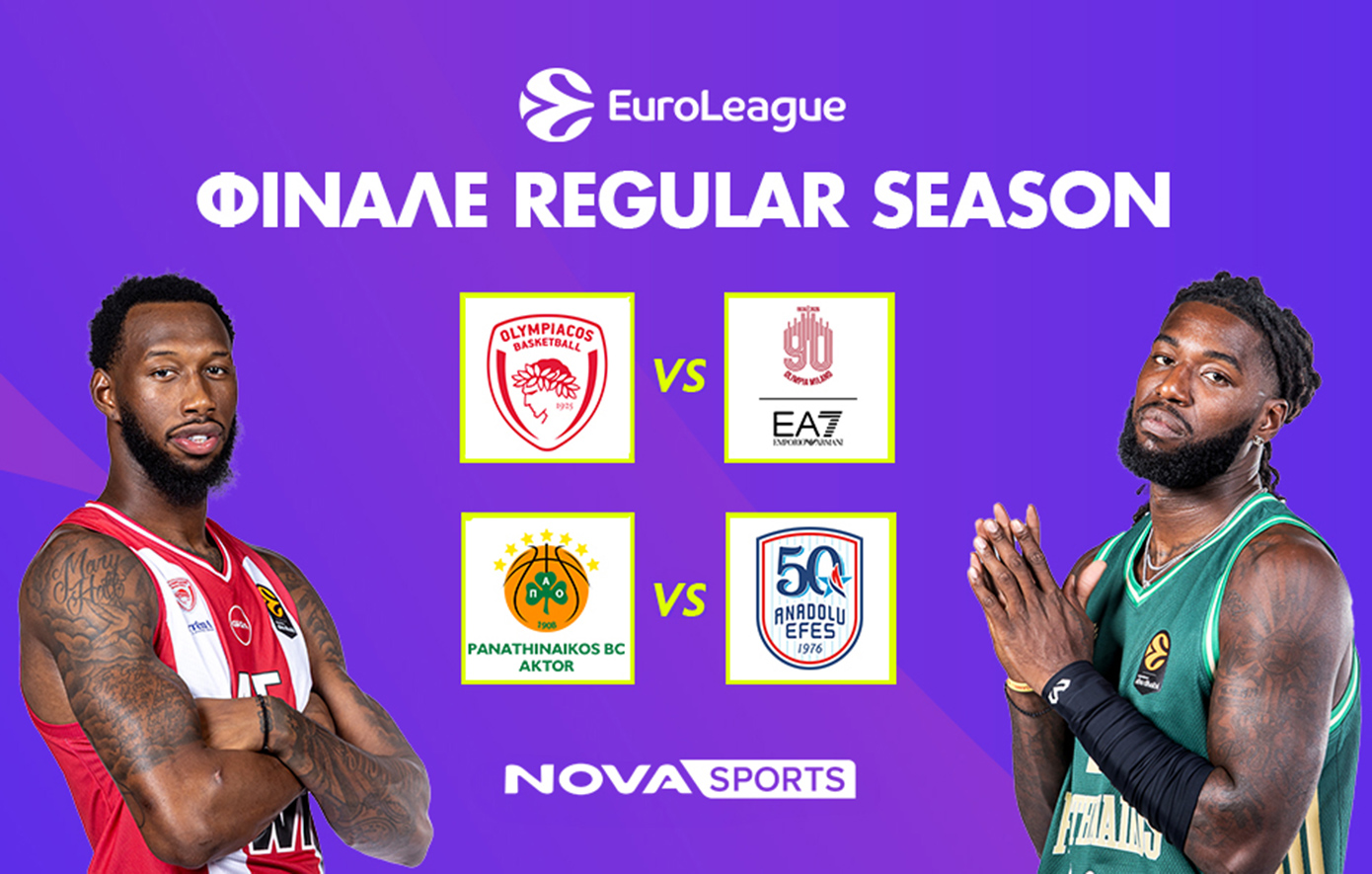 Το φινάλε της regular season της EuroLeague με Ολυμπιακός – Αρμάνι Μιλάνο και Παναθηναϊκός AKTOR – Αναντολού Εφές στα Novasports! 