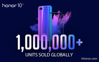 Honor 10, ένα εκατομμύριο πωλήσεις παγκοσμίως μέσα σε ένα μήνα