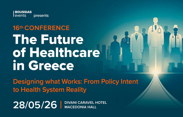 The Future of Healthcare in Greece 2026: Κορυφαίοι Ειδικοί και Μεταρρυθμίσεις στο Επίκεντρο του Συνεδρίου Υγείας