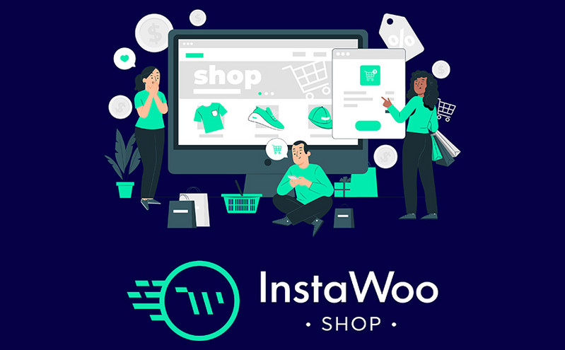 InstaWooShop: Φτιάξτε το e-shop σας εύκολα και γρήγορα από μόλις 690 ευρώ!